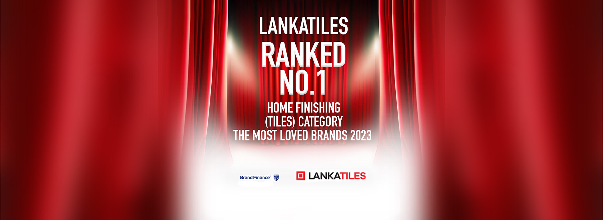 Lankatiles Ranked No.1 In The Most Loved Brands 2023 Rankings Under The Home Finishing (Tiles) Category